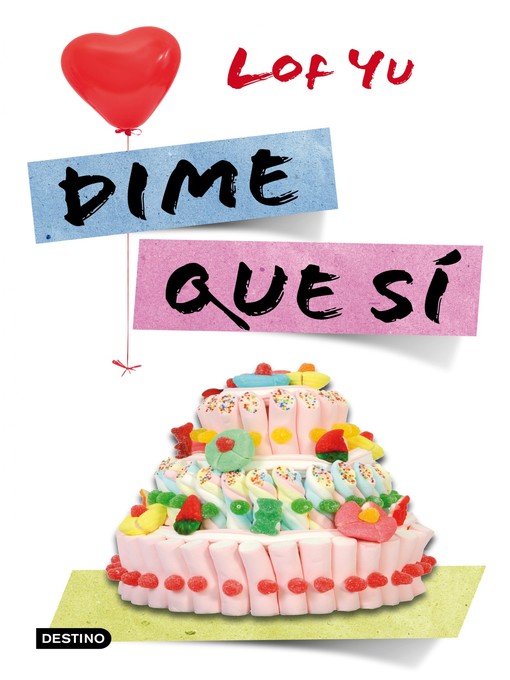 Title details for Dime que sí by Lof Yu - Available